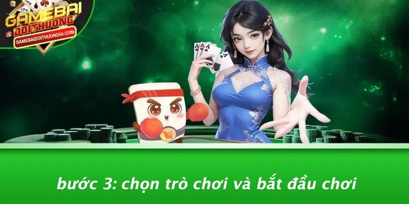 Bước 3: Chọn Trò Chơi Và Bắt Đầu Chơi