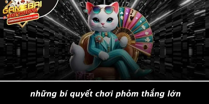 PHỎM: KHÁM PHÁ TRÒ CHƠI BÀI ĐỔI THƯỞNG HẤP DẪN NHẤT NĂM 4 Những Bí Quyết Chơi Phỏm Thắng Lớn