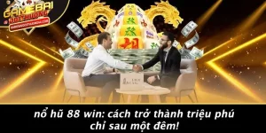 Nổ Hũ 88 Win