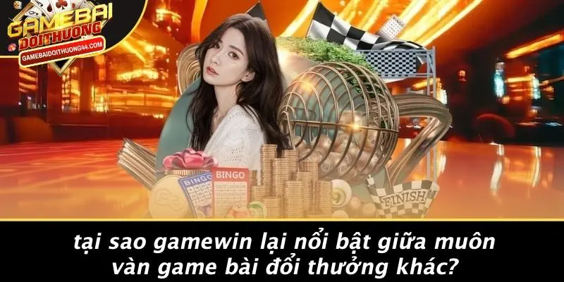 GAMEWIN: KHÁM PHÁ THẾ GIỚI GAME BÀI ĐỔI THƯỞNG HẤP DẪN NHẤT 2 Tại Sao GAMEWIN Lại Nổi Bật Giữa Muôn Vàn Game Bài Đổi Thưởng Khác?